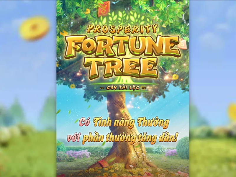 Giới thiệu nhanh game Prosperity Fortune Tree – Cây Tài Lộc trên 6789g.top